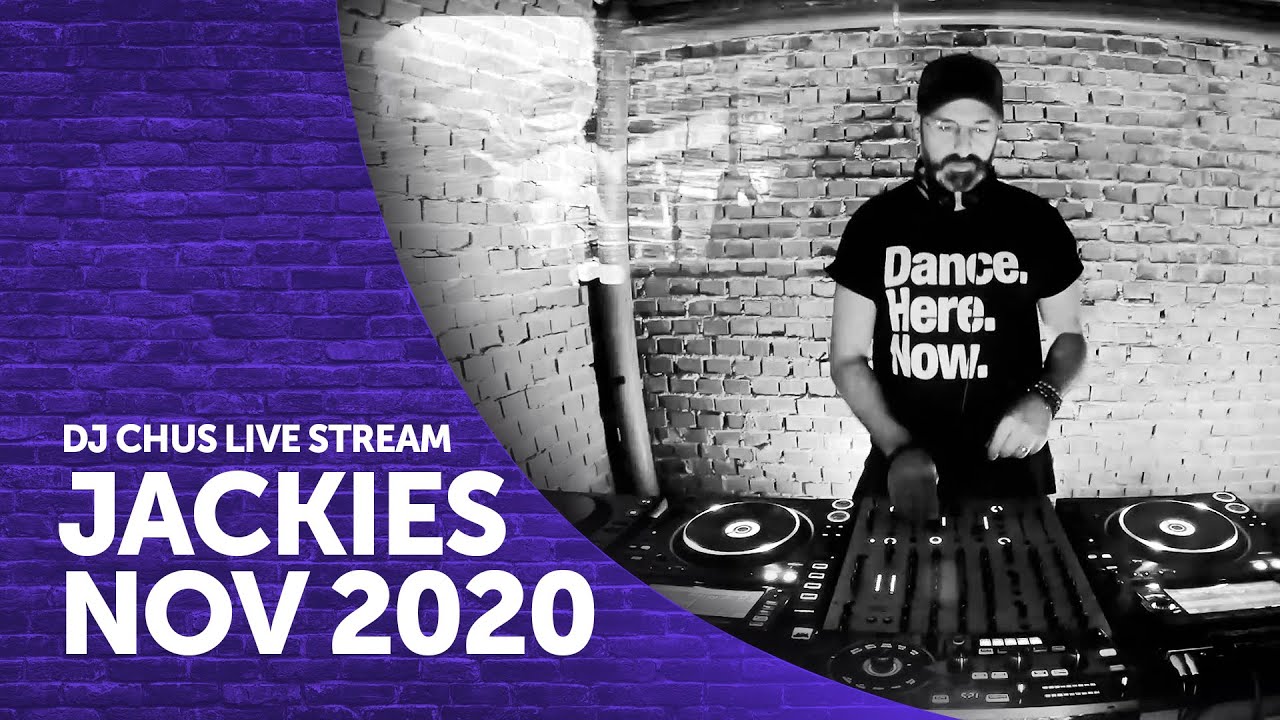 CHUS | JACKIES House Music Live Stream