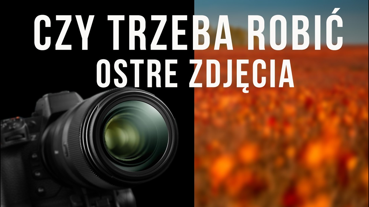 Oto Sekret Ostrości Zdjęć, O Którym Nikt Ci Nie Mówi