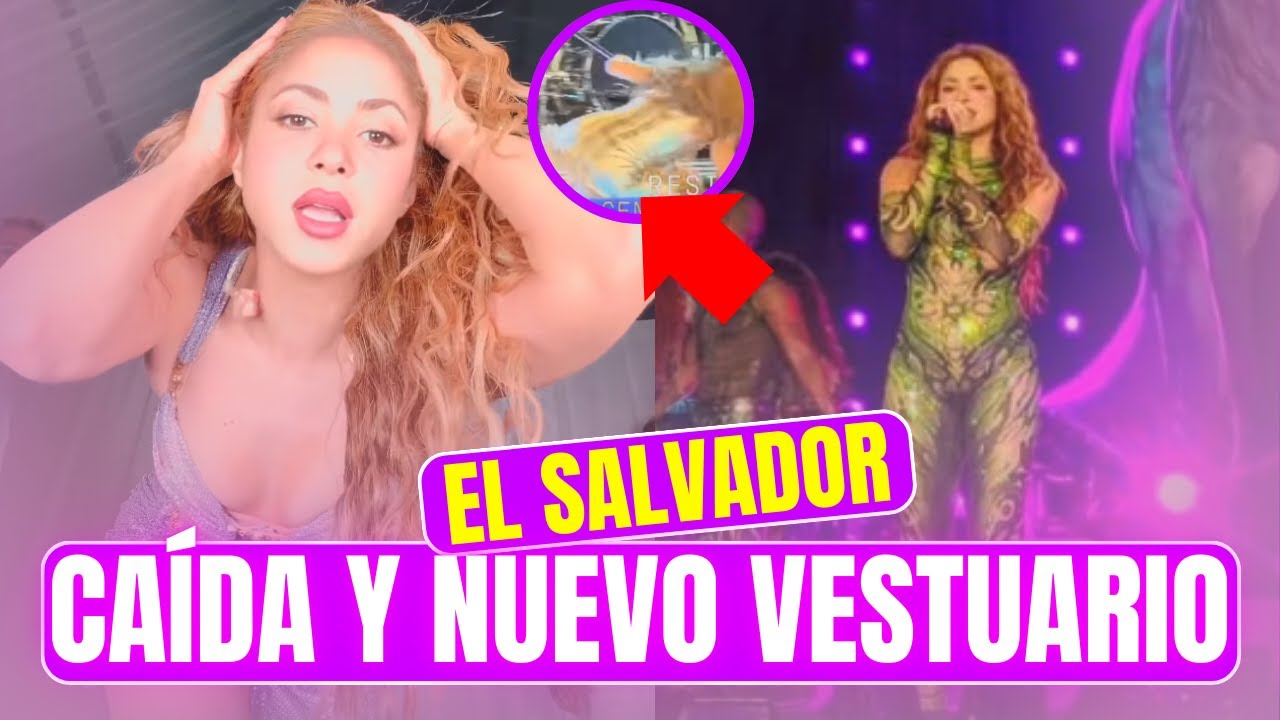 NUEVO VESTUARIO y CAÍDA VIRAL de Shakira en su PRIMERA noche en El Salvador
