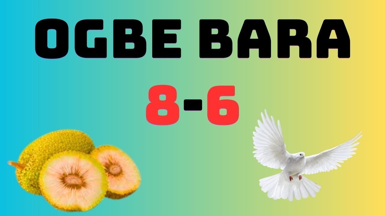 ENTIENDE MAS SOBRE EL ODUN OGBE BARA.( 8-6)