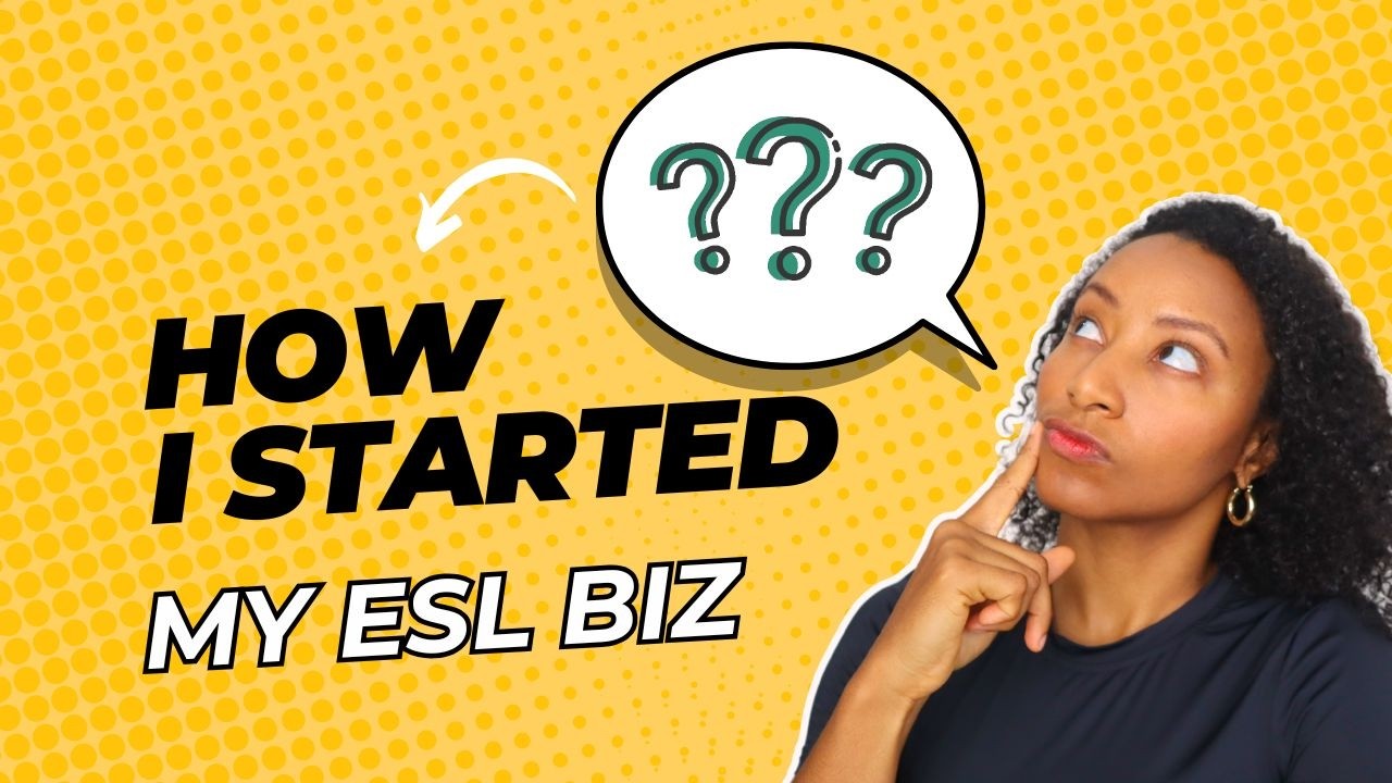 How I Built My Online ESL Teaching Business from Scratch (My Step-by-Step Journey)