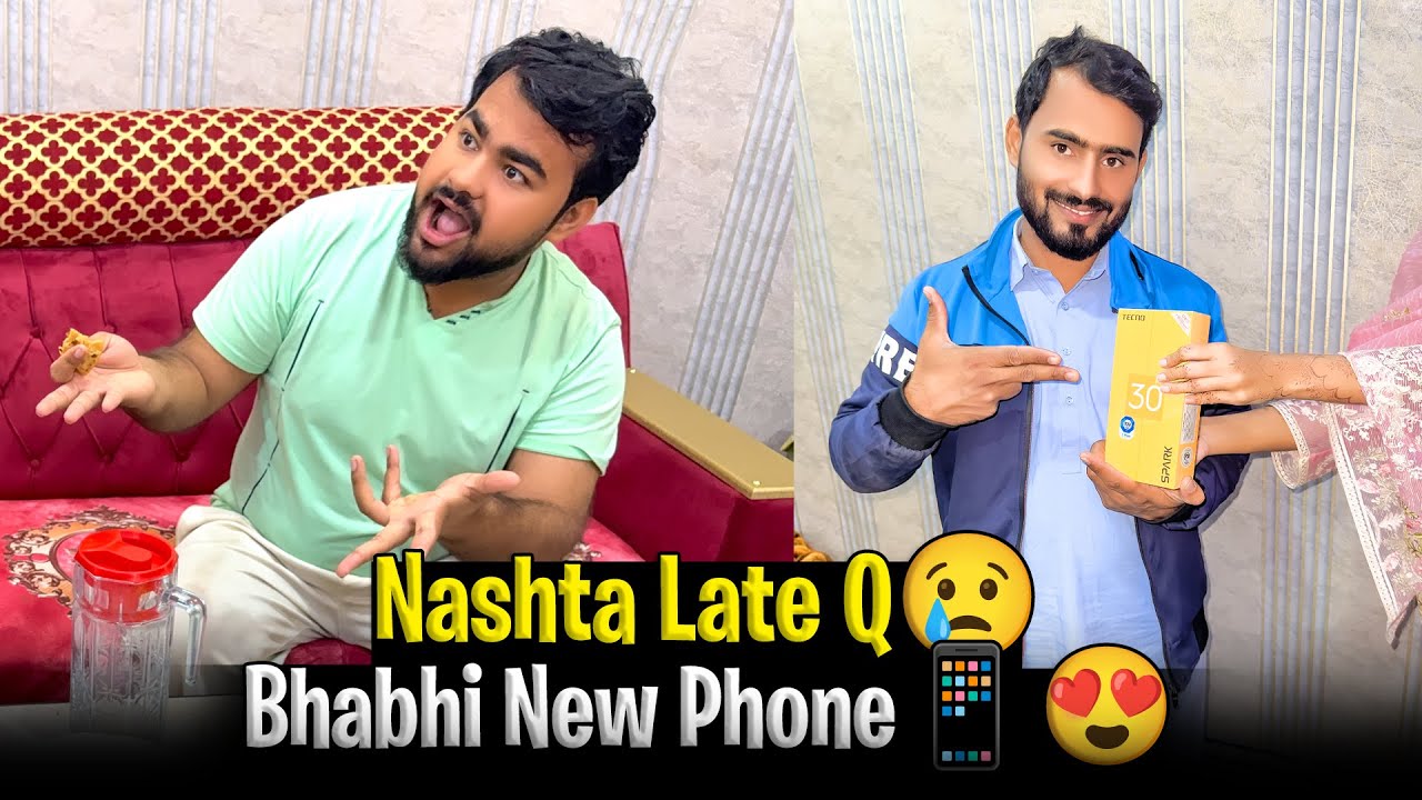 Nashta Q Late? 🧐 New Phone Gift 📱 Vlog
