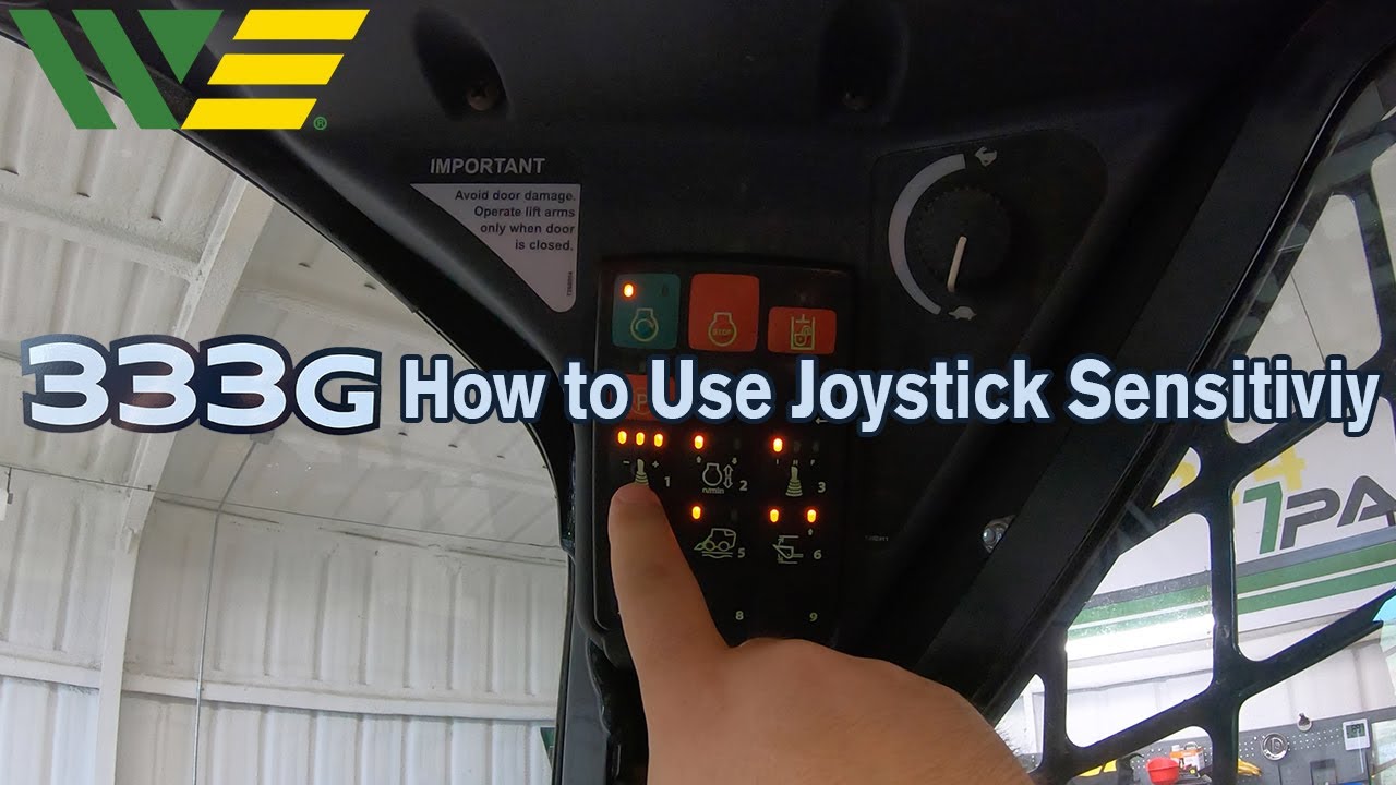 How to Use Joystick Sensitivity on John Deere 333G Skid Steer.