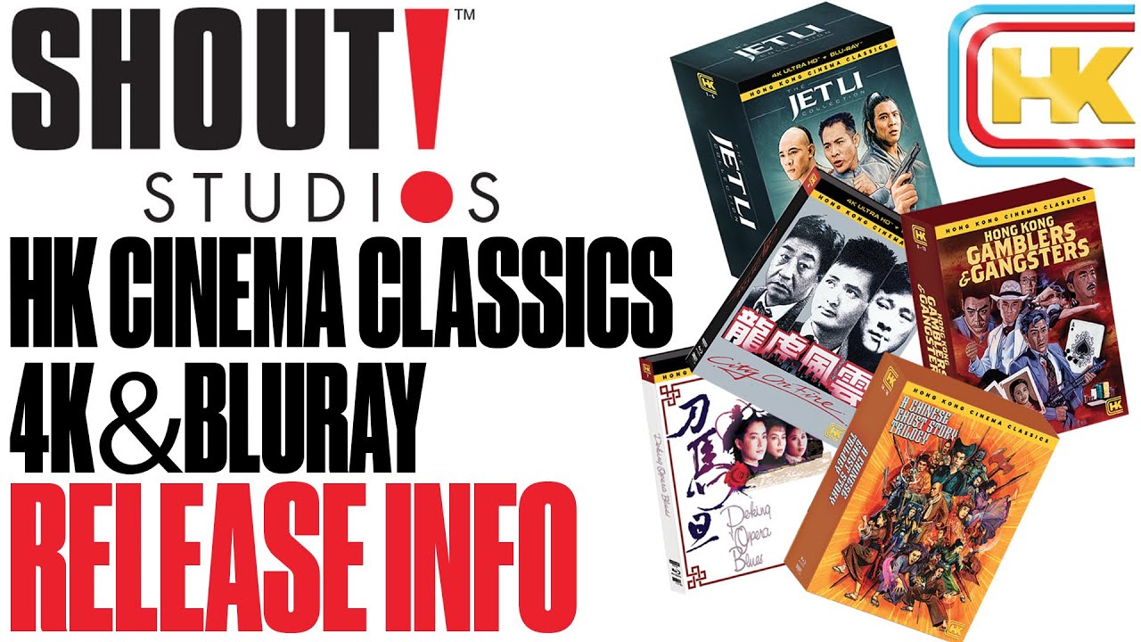 Shout Factory - 4K & Bluray Hong Kong RELEASE INFO - City on Fire, Chinese Ghost Story & More!