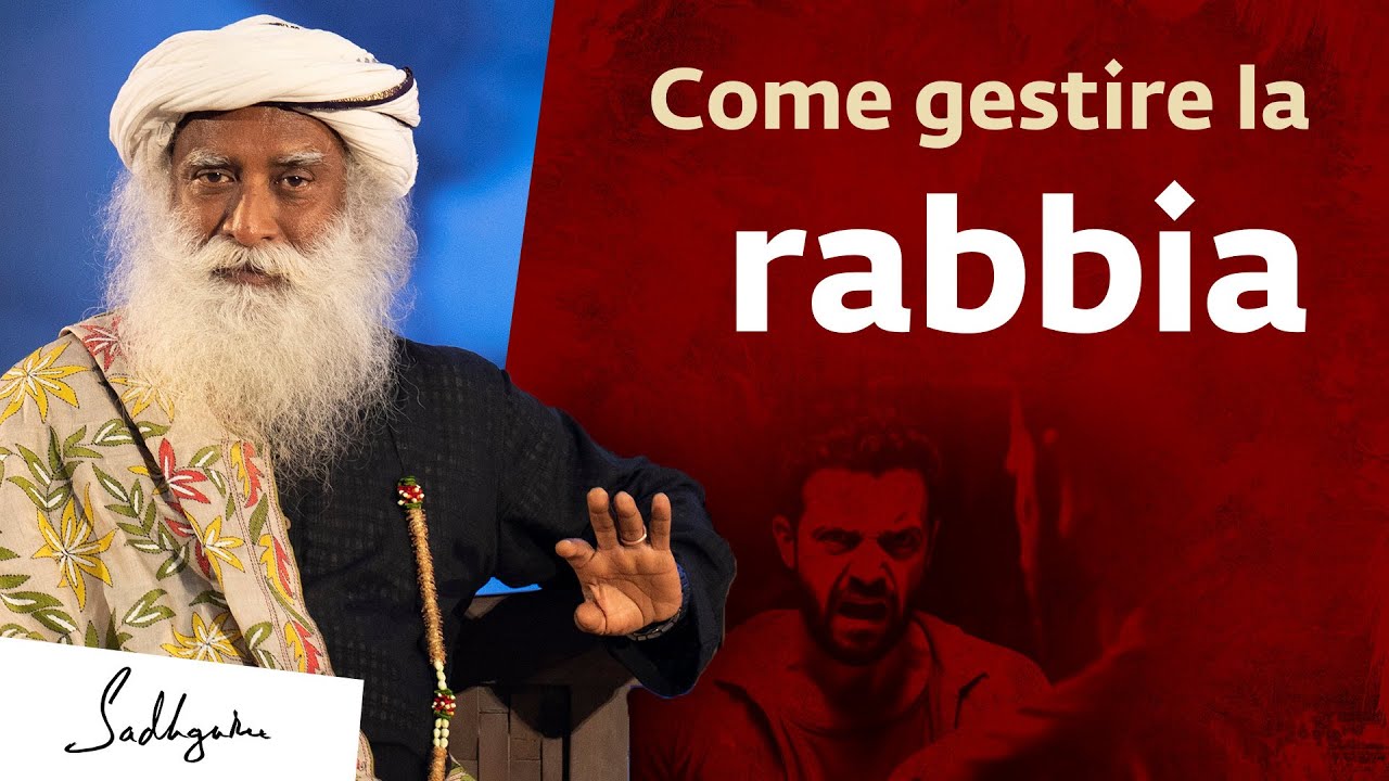Come gestire la rabbia? | Sadhguru Italiano