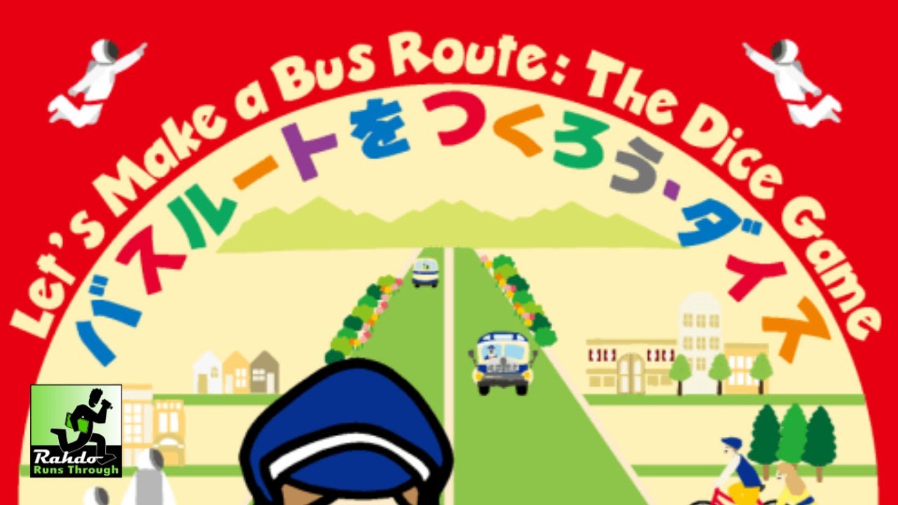 Let's Make a Bus Route: The Dice Game ►►► a HUGE improvement on the original!
