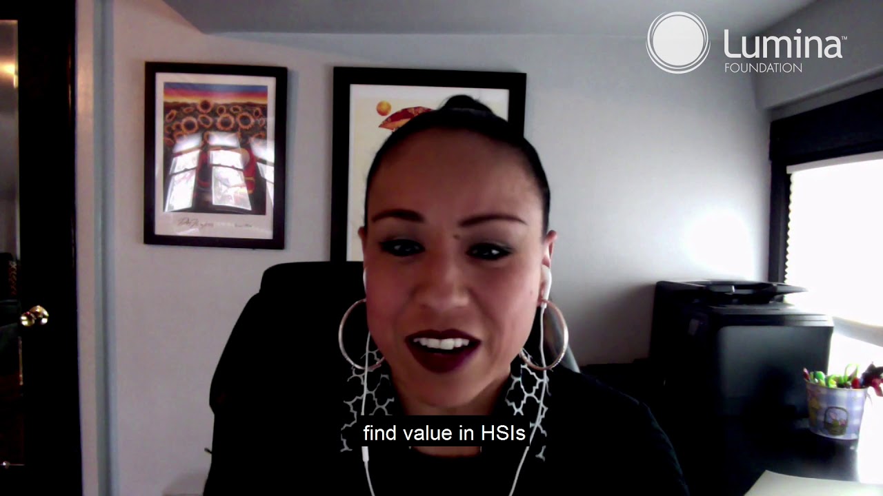 Lumina Podcast Episode 6:  Hispanic Serving Institutions