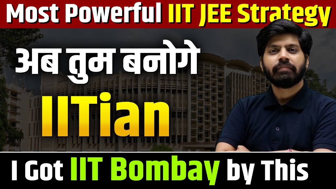 How I got into IIT Bombay by this Strategy 💪|  IIT Toppers SECRET Study Tips 🔥| JEE 2026 Roadmap