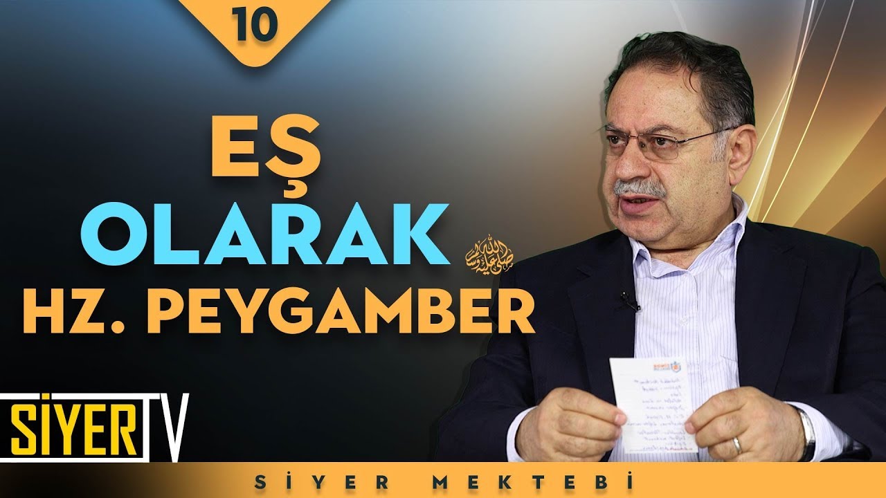 Eş Olarak Hz. Peygamber (sas) | Prof. Dr. Mustafa Ağırman