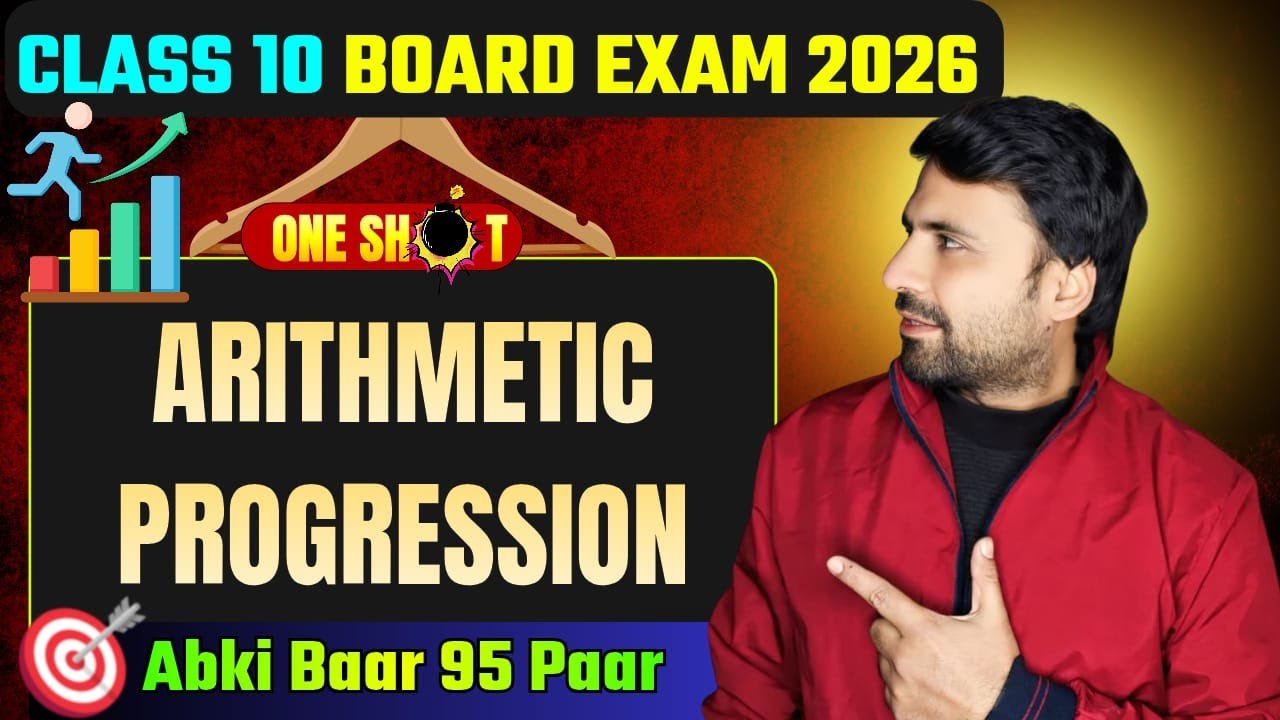 Class 10 Maths Arithmetic Progression One Shot 💯🎯 | Full Chapter #Important + PYQs | BoardsExam2026