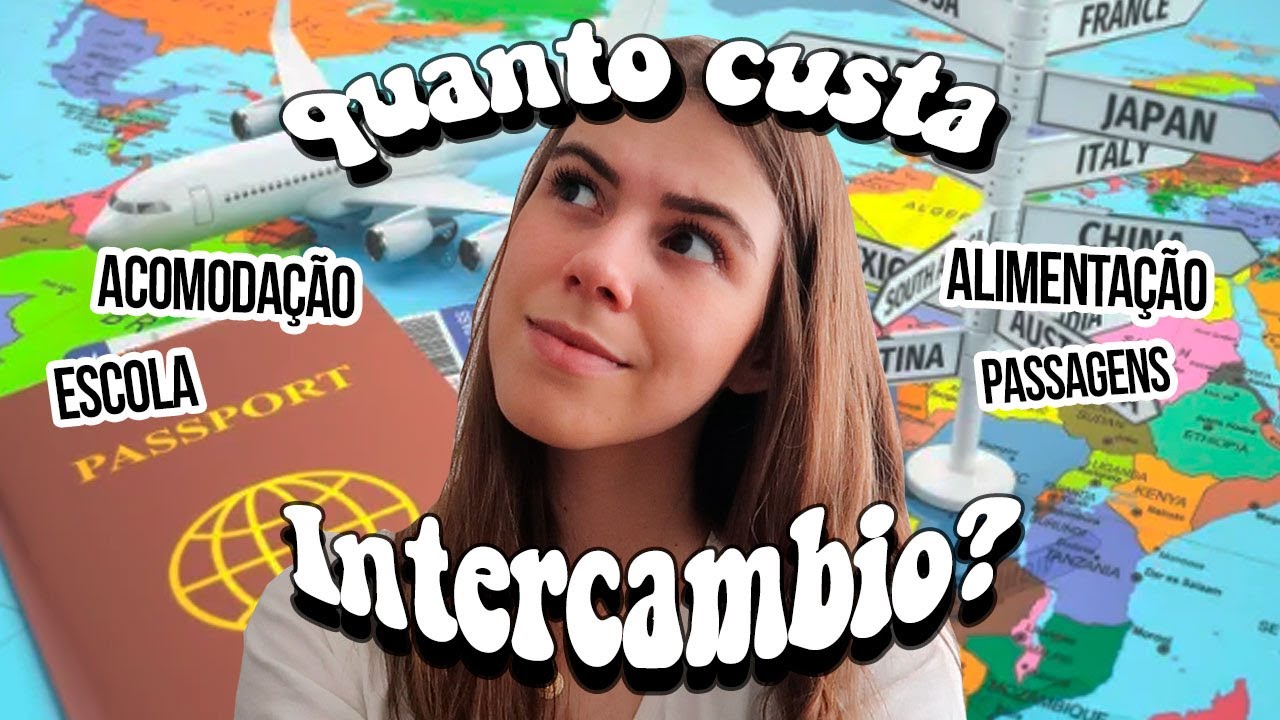 QUANTO CUSTA FAZER UM INTERCÂMBIO? | Mi Alves