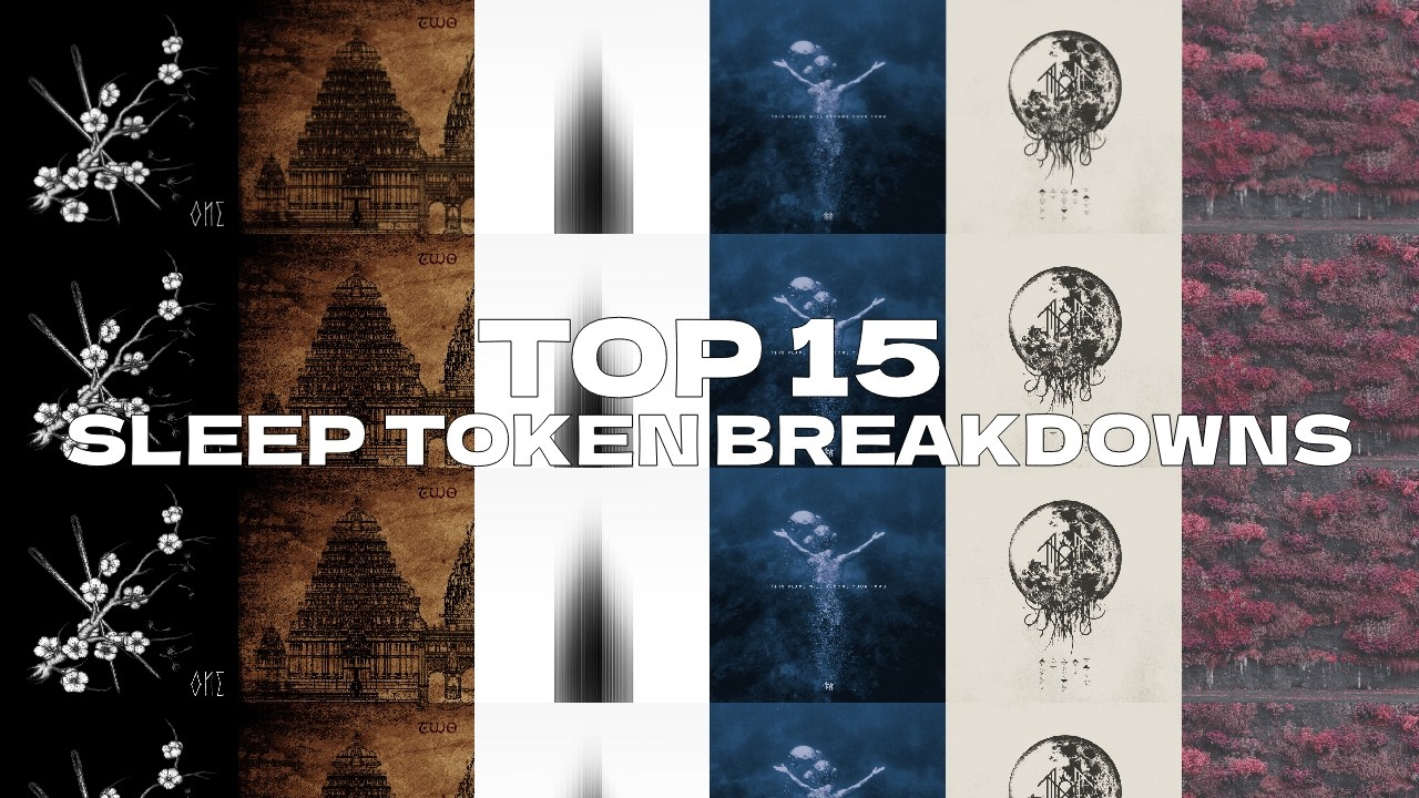 TOP 15 SLEEP TOKEN BREAKDOWNS (2026)