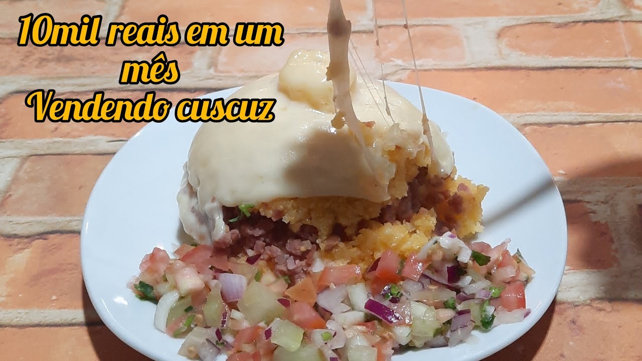Receita do cuscuz que vendeu mais de 10.000.00 reais em um mês