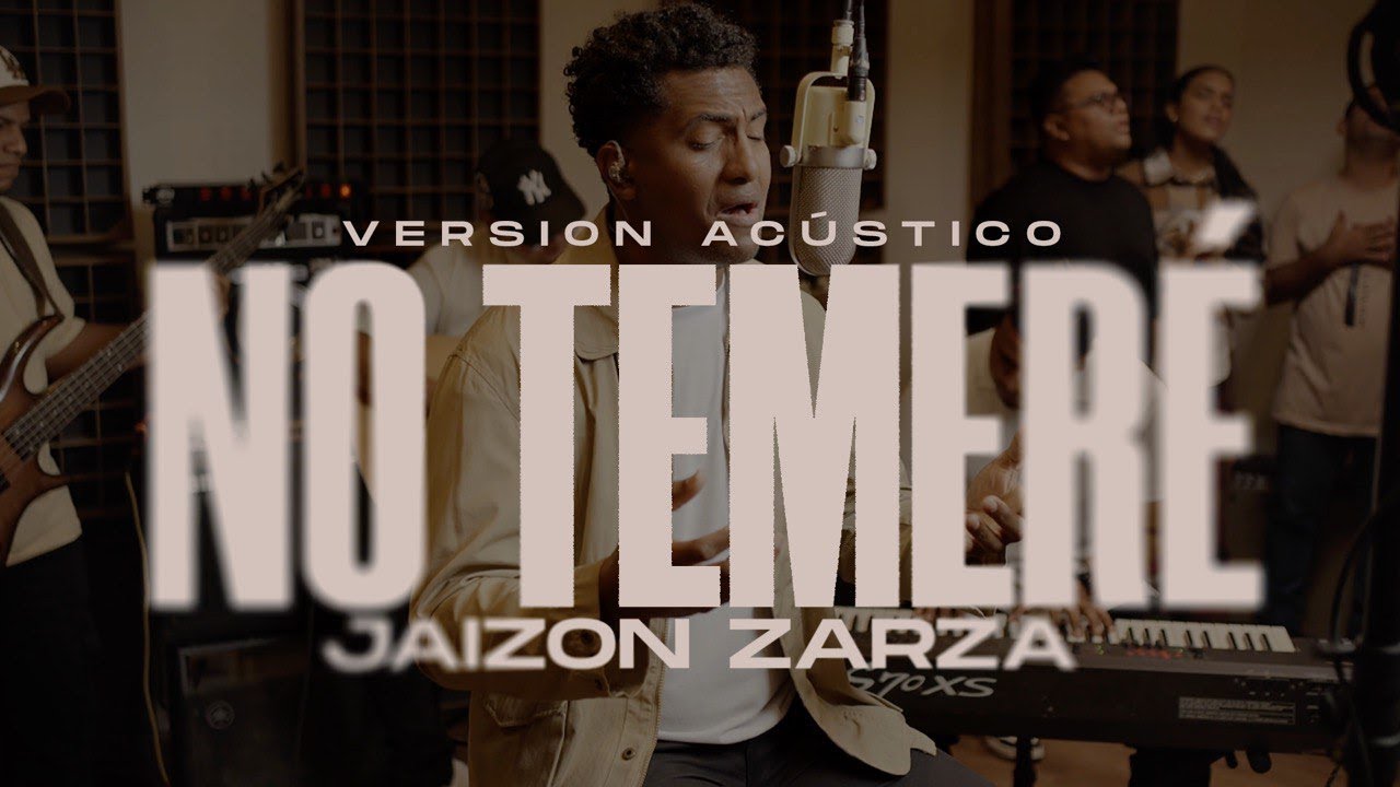 NO TEMERÉ (VERSION ACÚSTICO) - JAIZON ZARZA