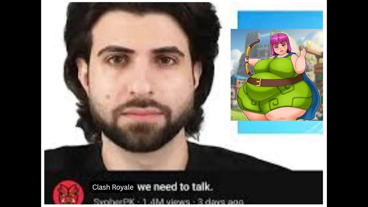 Clash Royale, We Need To Talk