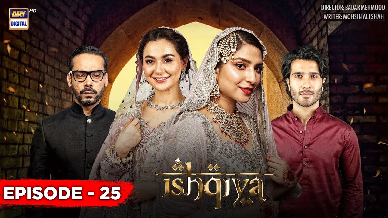 Ishqiya Episode 25 | Feroze Khan | Hania Aamir | Ramsha Khan | ARY Digital [Subtitle Eng]