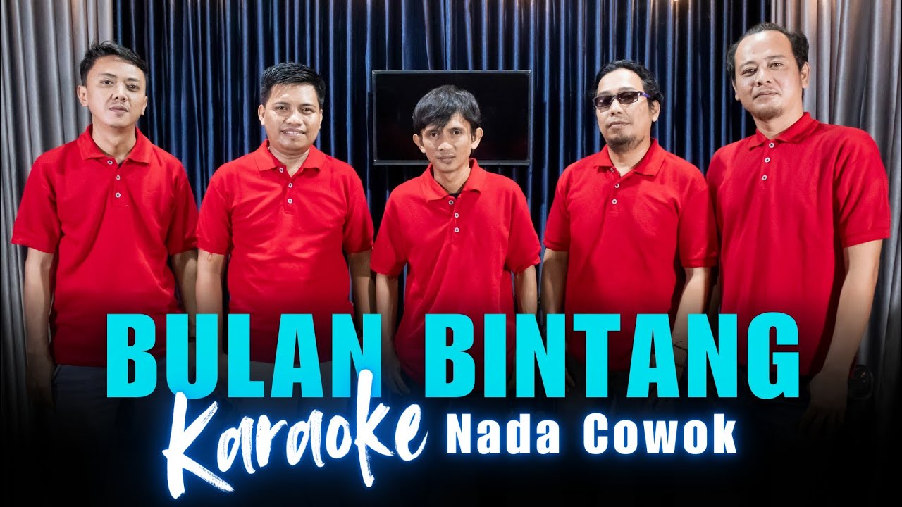 KARAOKE BULAN BINTANG - NADA COWOK