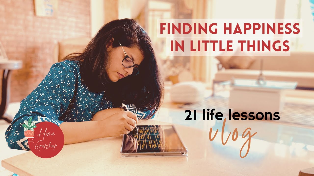 21 Life changing lessons that I realised now | Vlog that will make you think | Home Gupshup