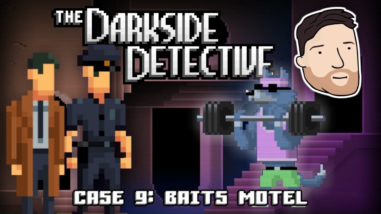 The Darkside Detective - CASE 9: Baits Motel | Graeme Games | Season 1 Finale