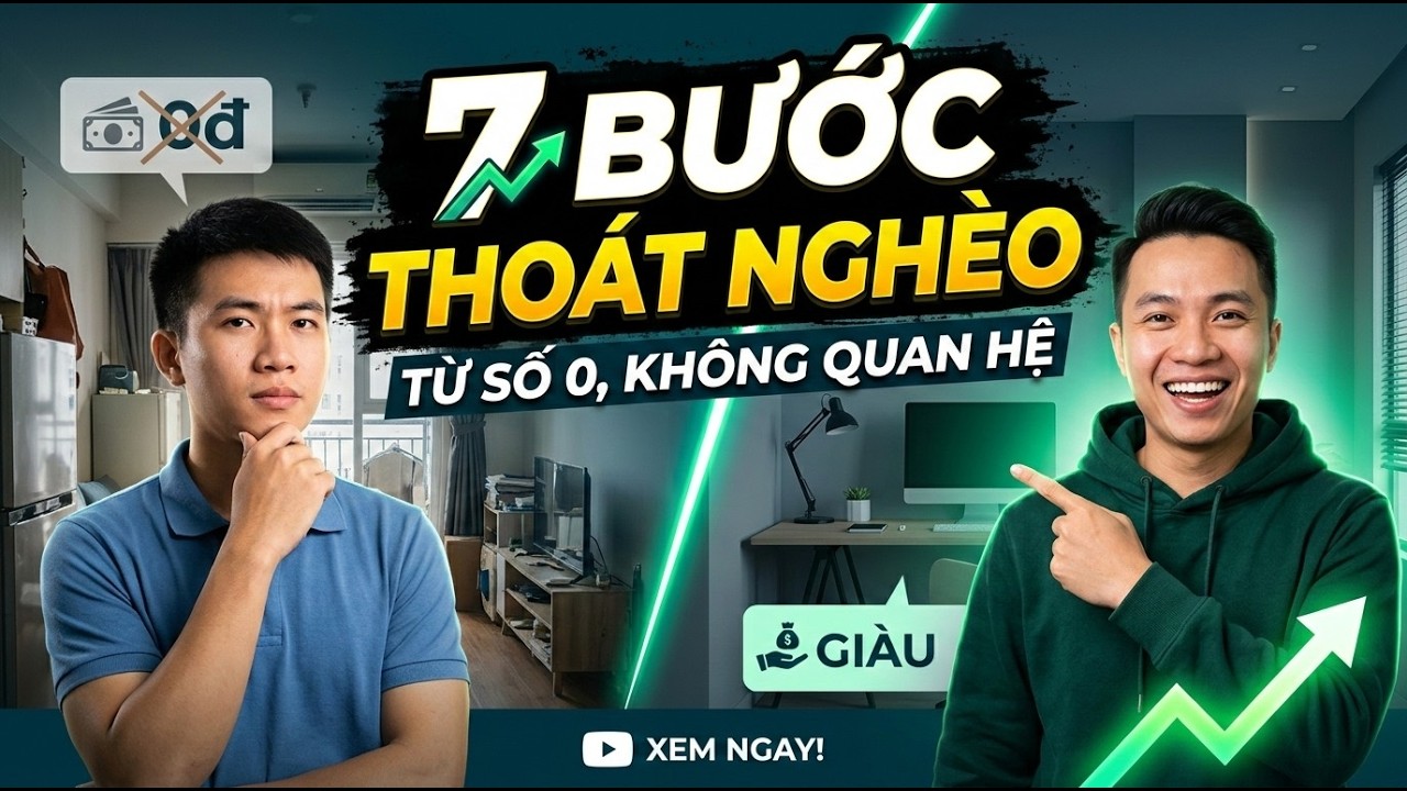 Giàu Từ Số 0 : 7 Bước Thực Tế