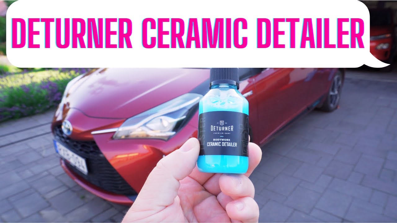 Deturner Bodywork Ceramic Detailer (gyorsfény) teszt - HU