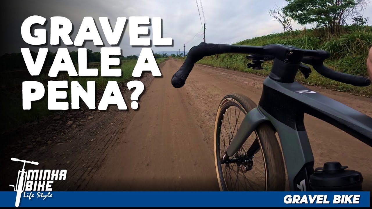 POR QUE MUDEI DE OPINIÃO? Vale a pena andar de Gravel Bike? - Minha Bike Life Style