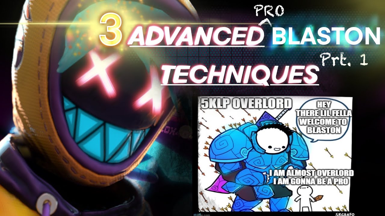 PRO BLASTON TECHNIQUE TIPS PRT:1