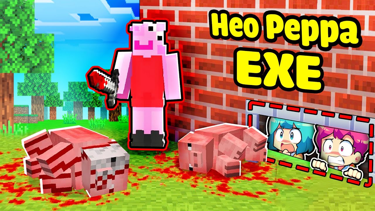 HIHA BẤT NGỜ VÌ HEO PEPPA ĐẾN LÀNG SINH TỐ VÀO LÚC 3 GIỜ SÁNG TRONG MINECRAFT*HIHA HEO PEPPA EXE 😱