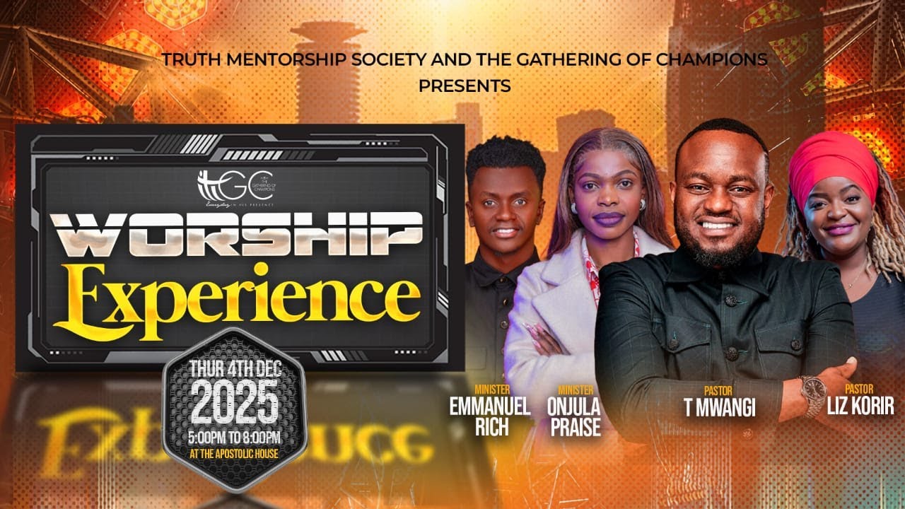 THE GATHERING OF CHAMPIONS || WORSHIP EXPERIENCE || PST. T MWANGI || 4TH DEC 2025