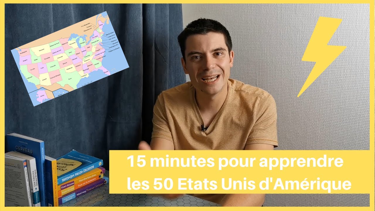 15 minutes pour apprendre les 50 Etats Unis d'Amérique