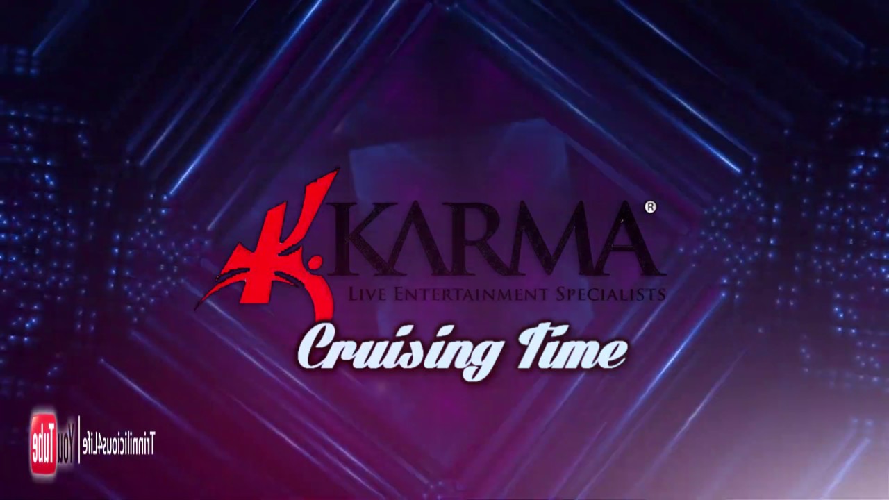 Karma Band: Ravi B & Nisha B - Cruising Time