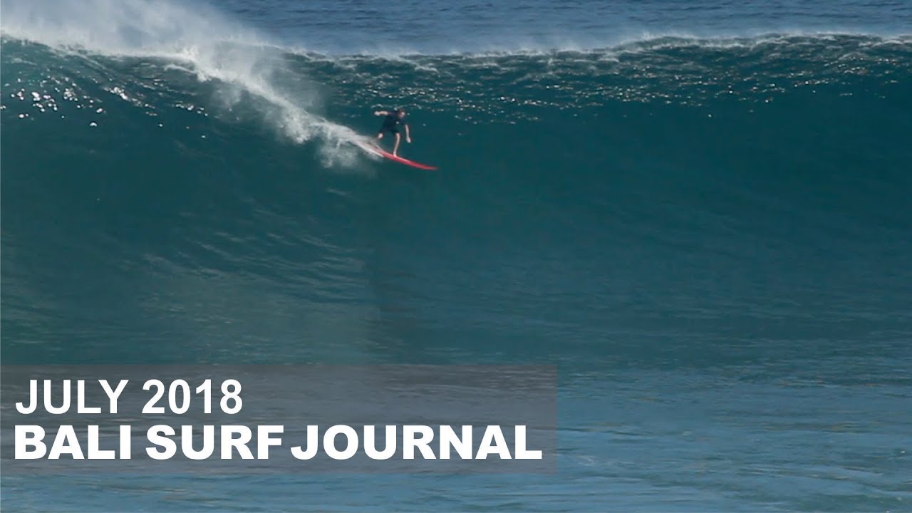Bali Surf Journal - July 2018