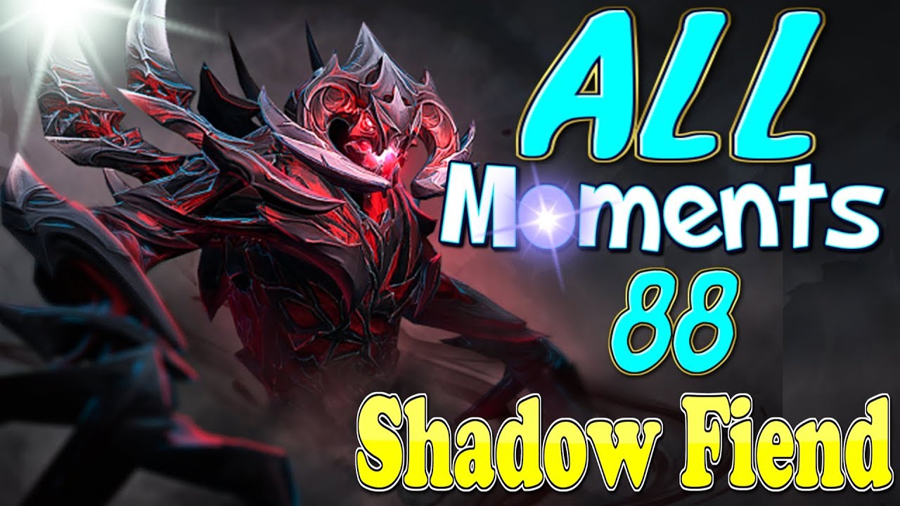 Dota 2 ALL Moments 88 - Shadow Fiend - God must be surprised