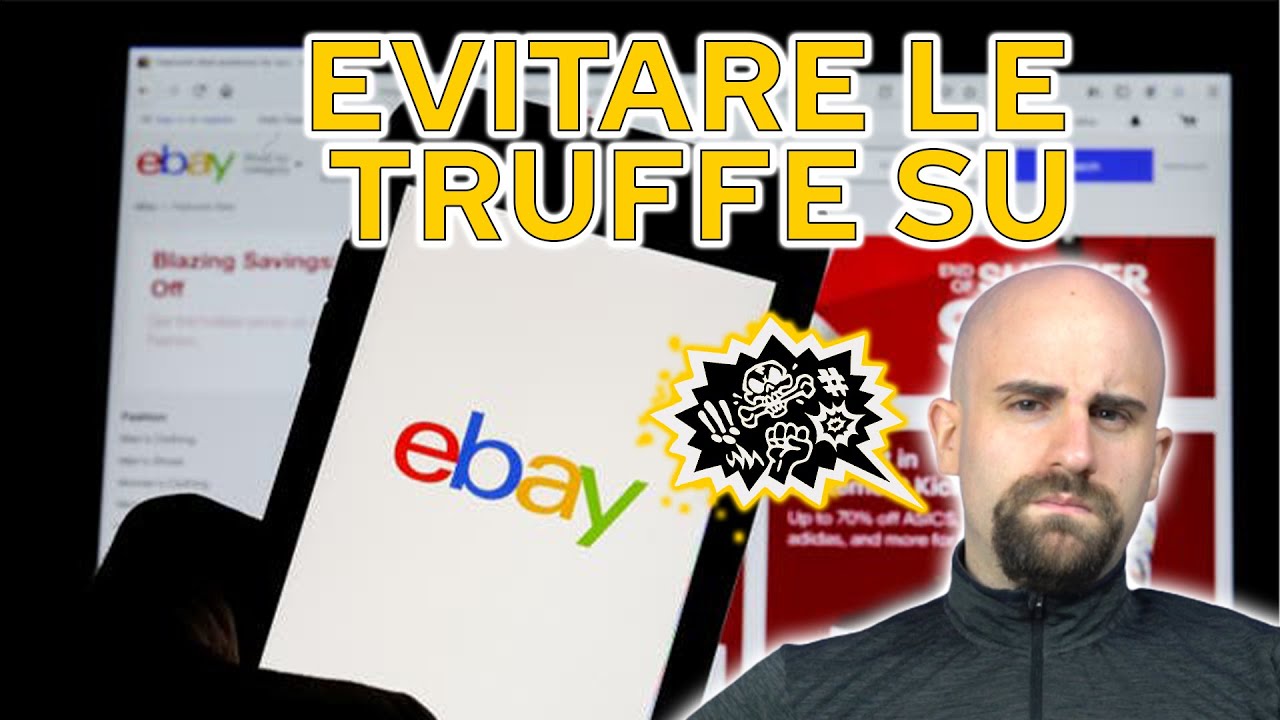Come EVITARE le truffe su EBAY con i NUOVI sistemi di PAGAMENTO