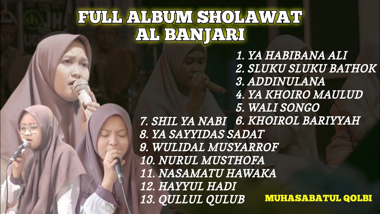Full Album Sholawat Al Banjari Terbaru - Muhasabatul Qolbi