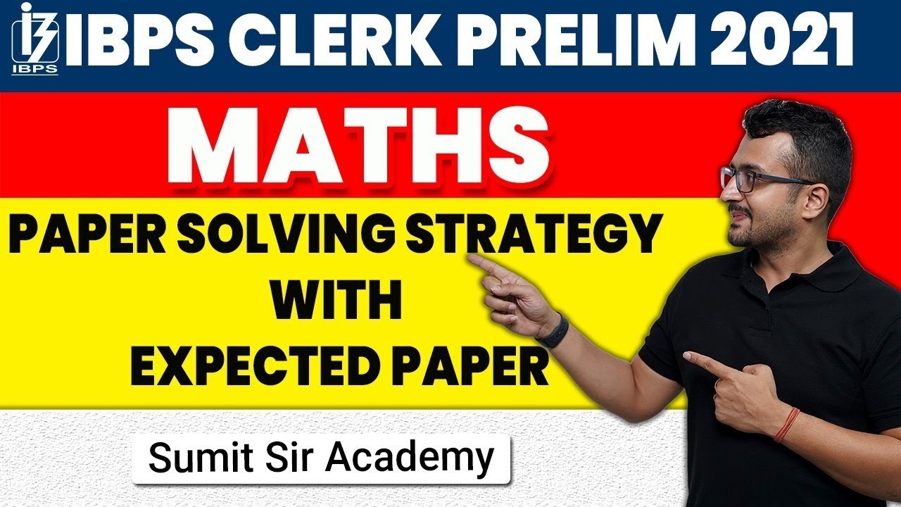 IBPS Clerk Prelims 2021 | IBPS Clerk Memory Based Paper Solution | Maths Expected Paper By Sumit Sir