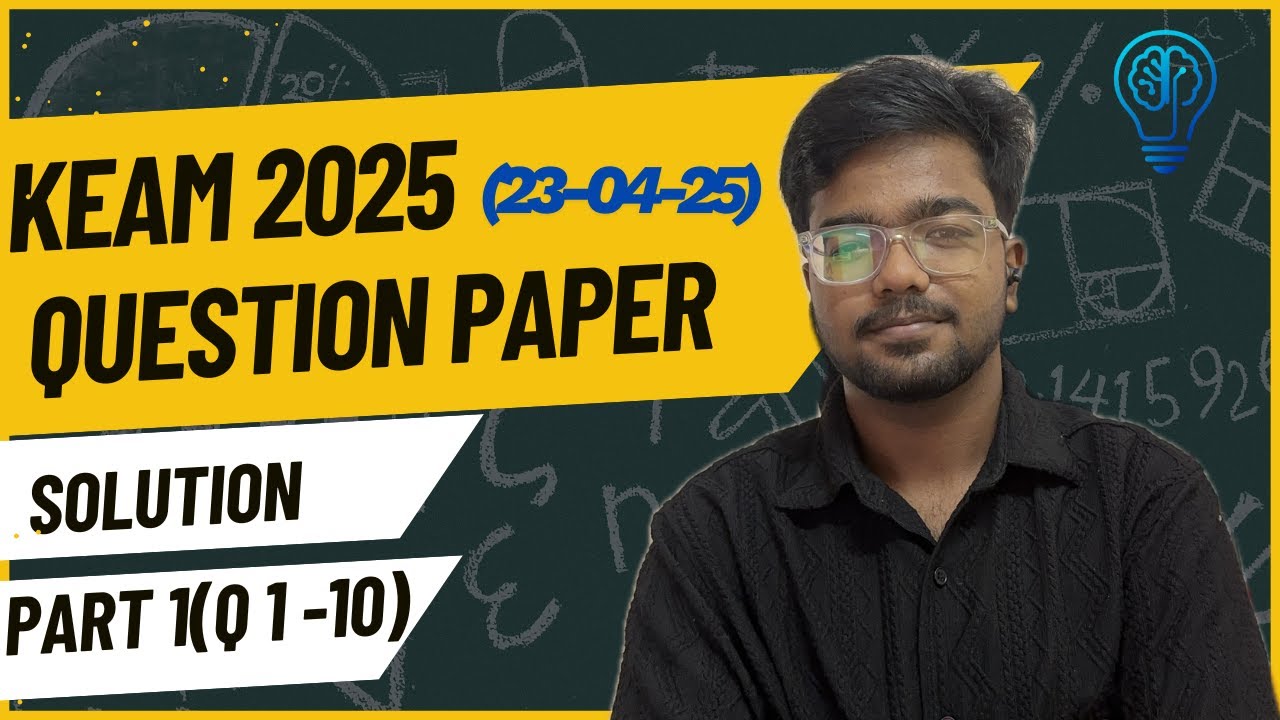 KEAM 2025 QUESTION PAPER SOLUTION (23-04-25) , Q 1-10 , PART 1 (MALAYALAM) || MAPTRIX CLASSES.