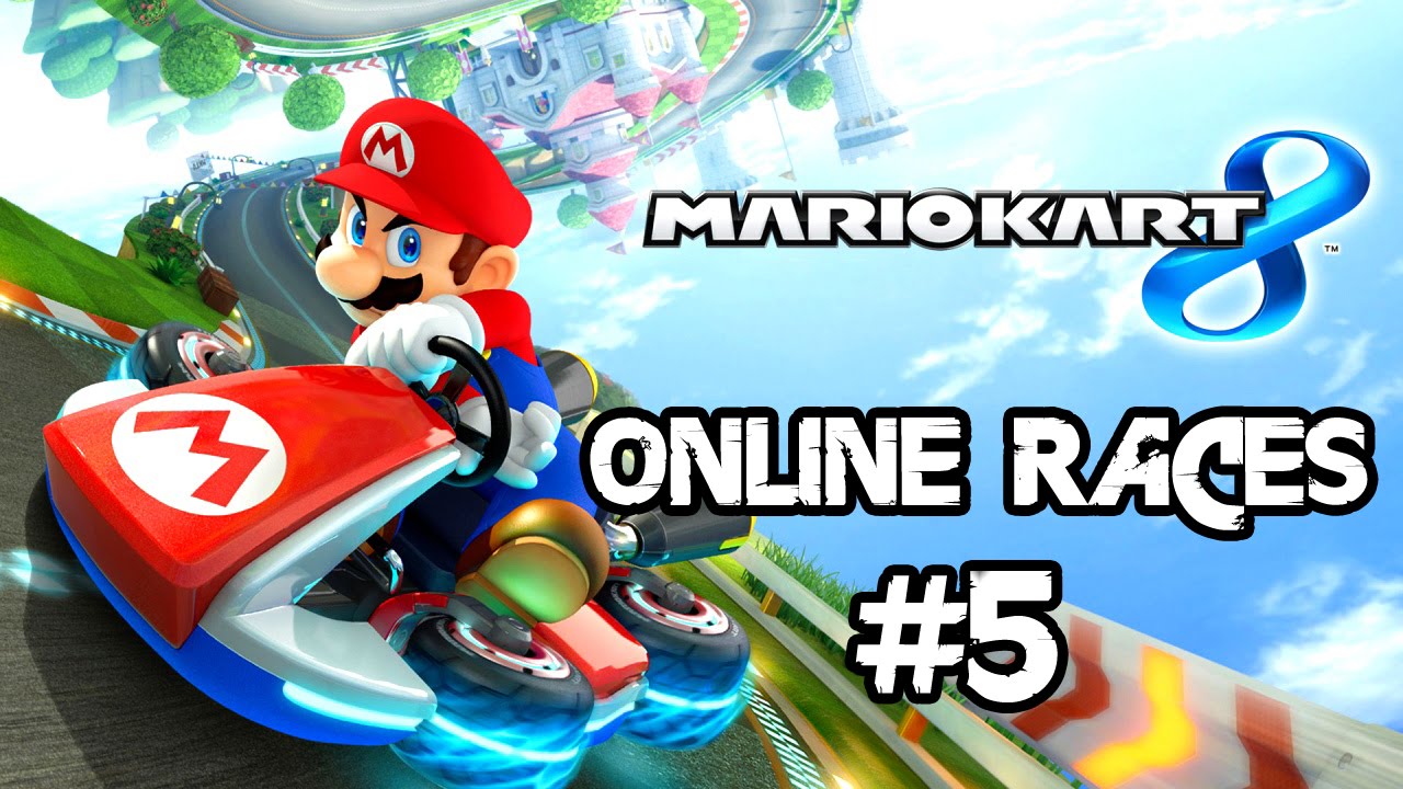 Mario Kart 8 - Online Races #5