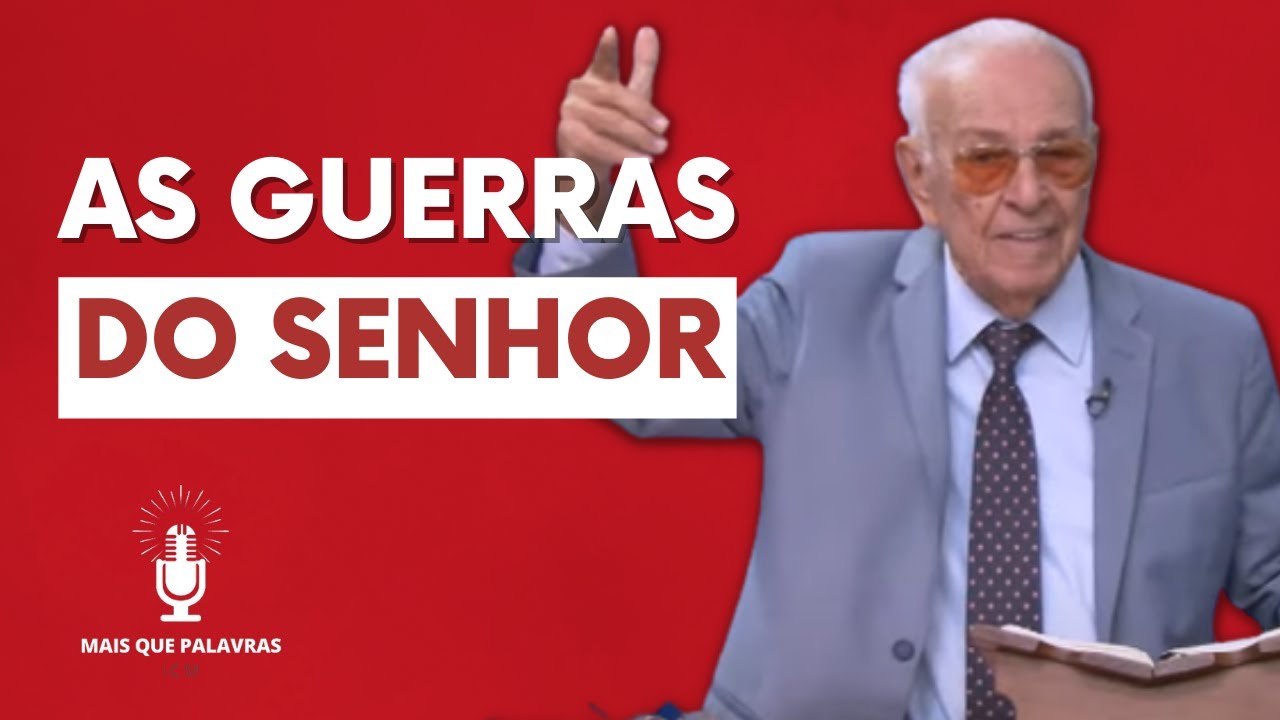 AS GUERRAS DO SENHOR - Pr Gedelti