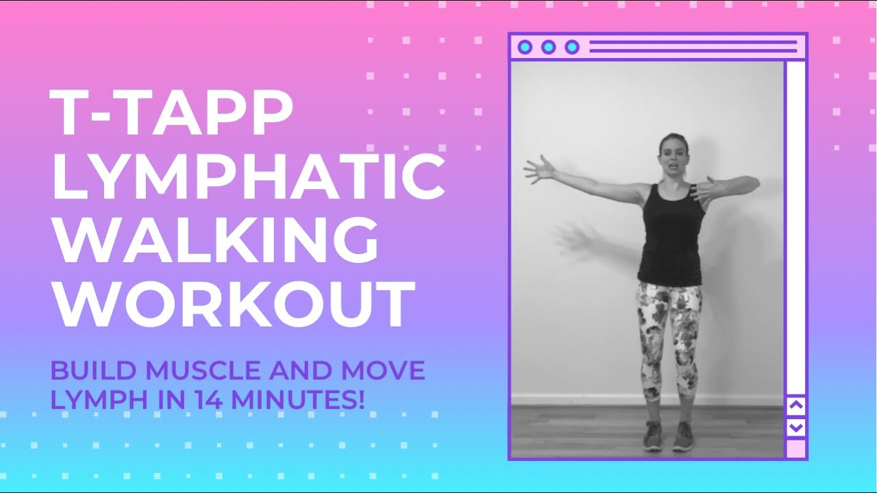 ✨FULL LENGTH ✨T-Tapp Lymphatic Walking Workout!