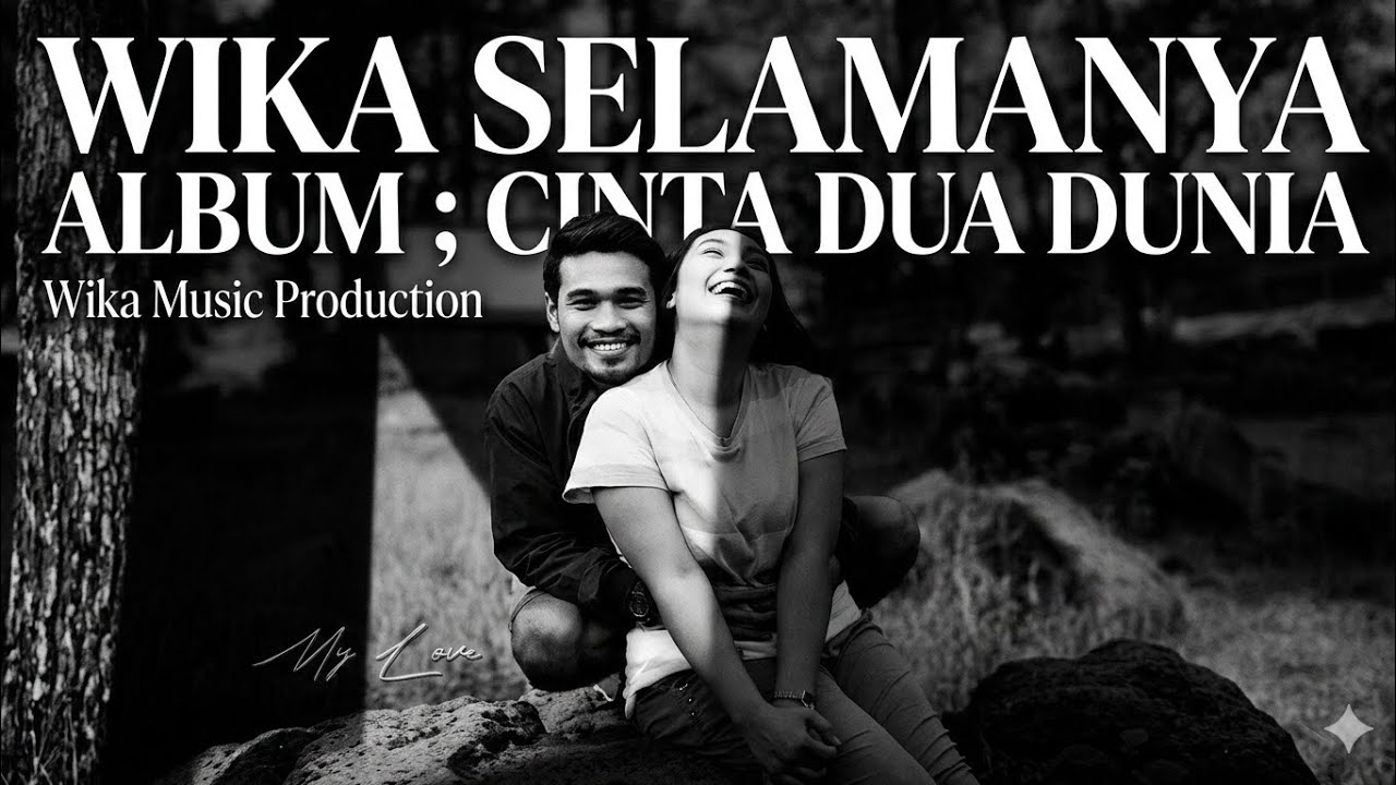 Wika Music Production - Wika Selamanya 