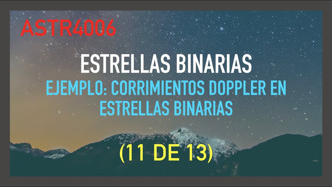 Ejemplo: Corrimientos Doppler en Estrellas Binarias