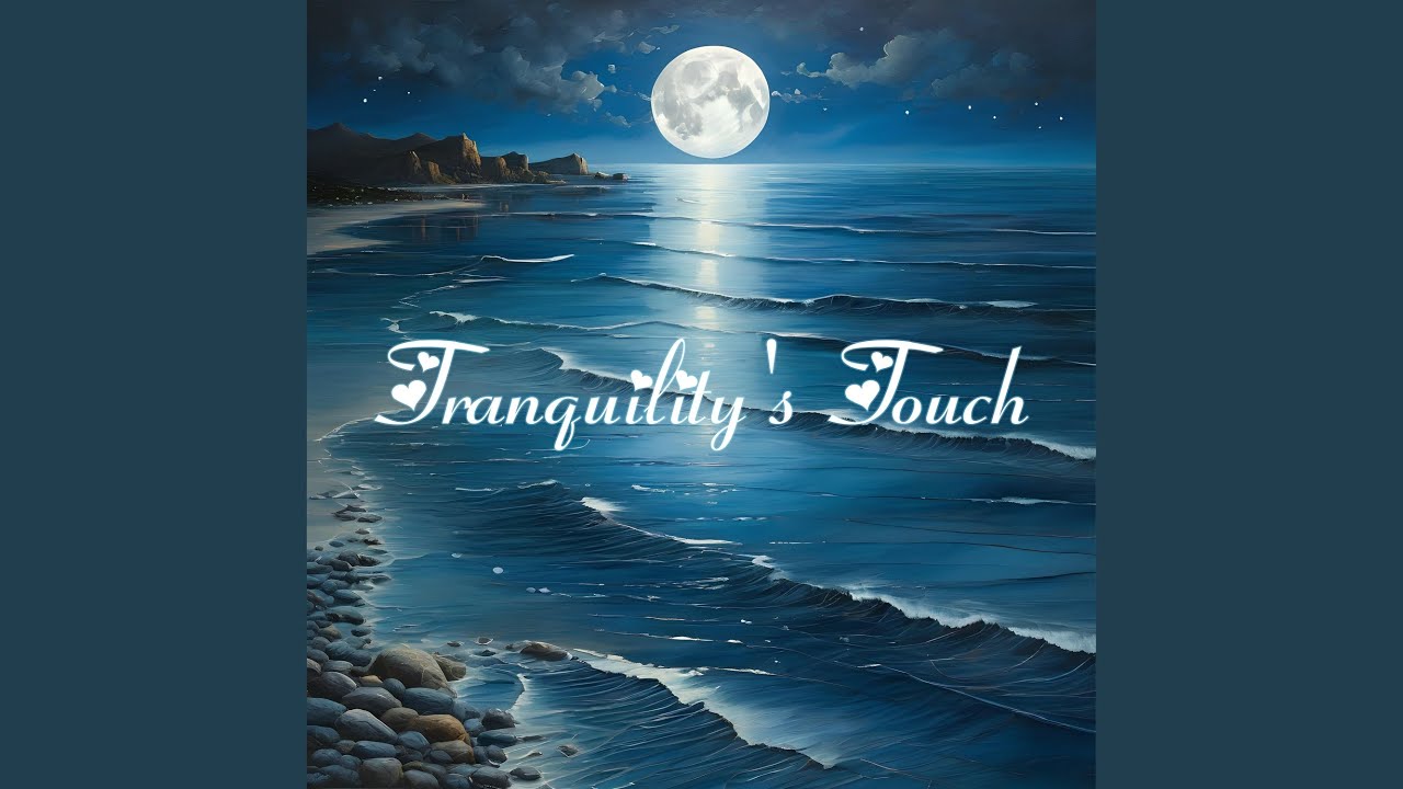 Tranquility's Touch