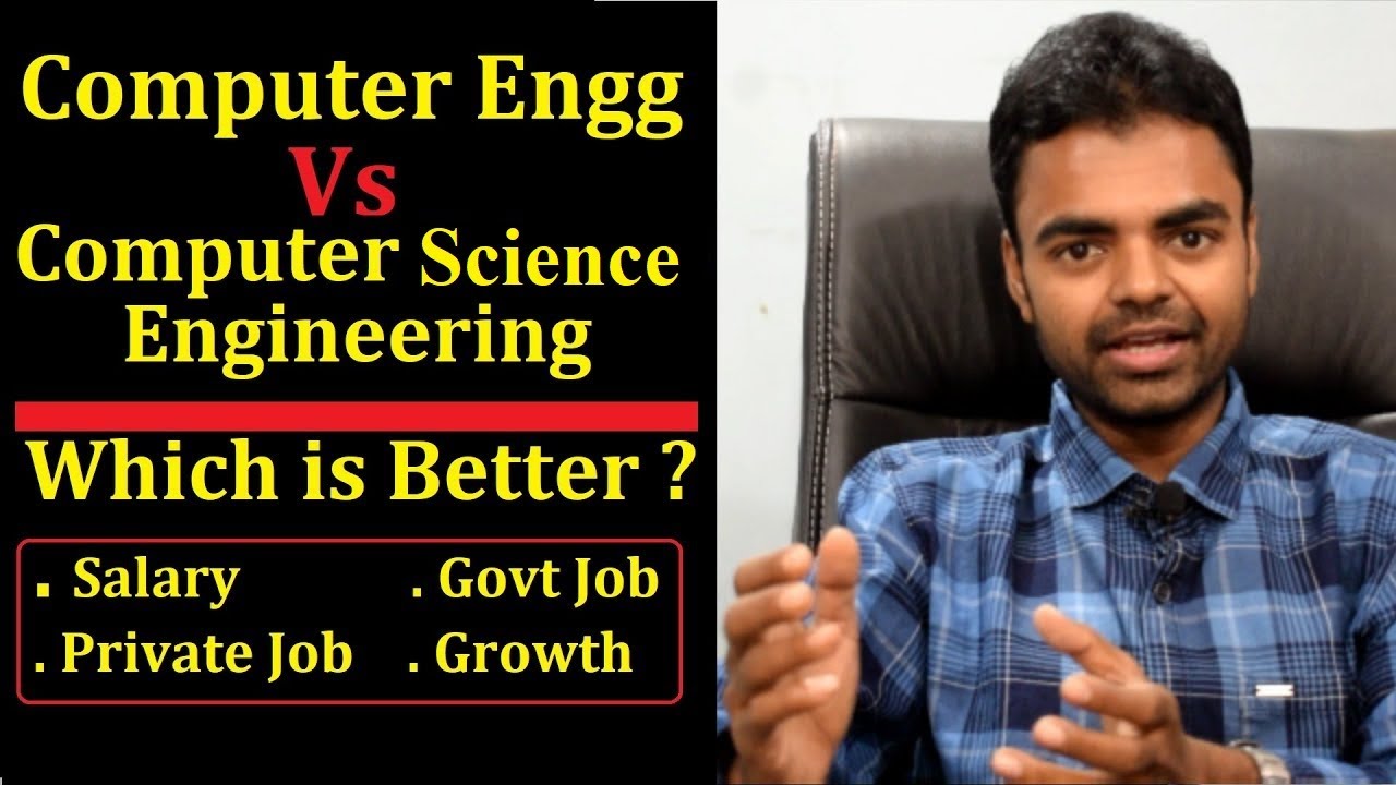 Computer Engineering Vs Computer Science Engineering, Scope, Salary, Govt Sector Hindi