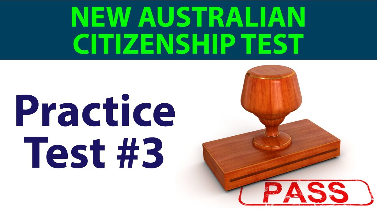 New Australian Citizenship Test - New Practice Questions & Answers #3