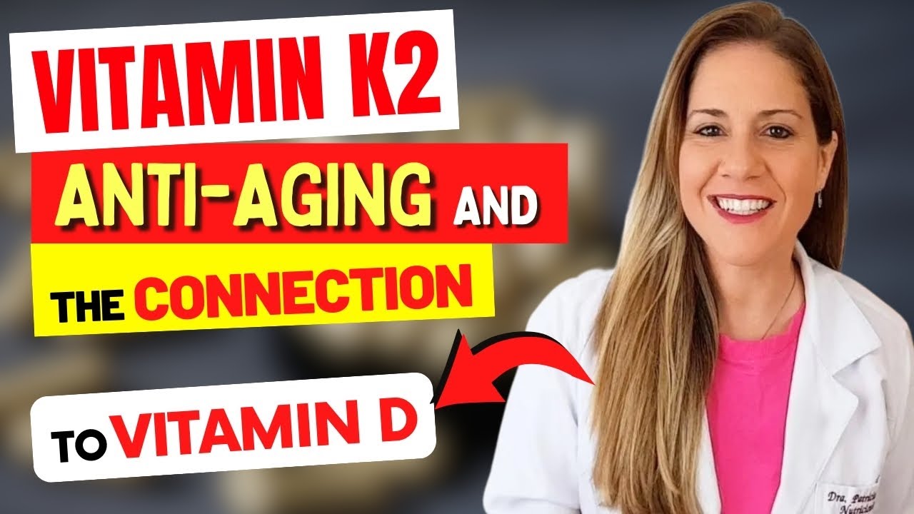 VITAMIN K2 ANTI-AGING and the CONNECTION with VITAMIN D and MAGNESIUM (and How to Take it)