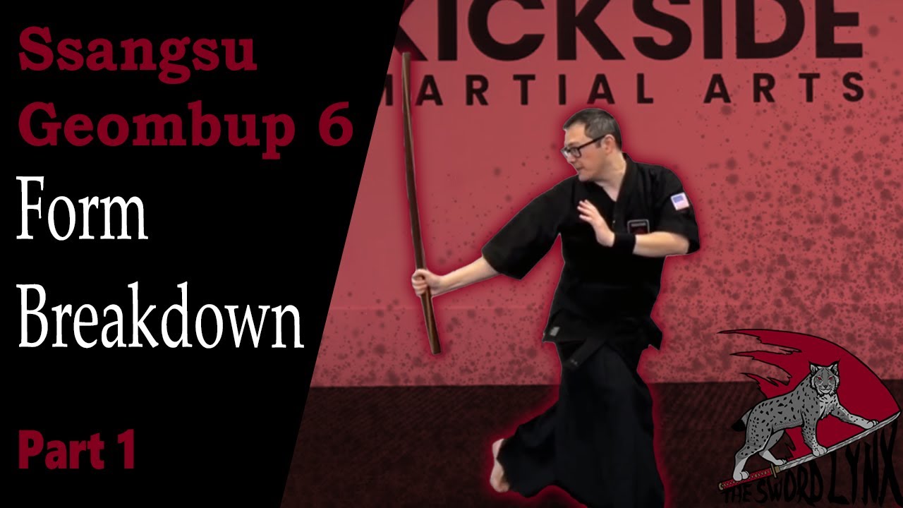 Ssangsu Geombup 6 Part 1 - Haidong Gumdo Form Breakdown