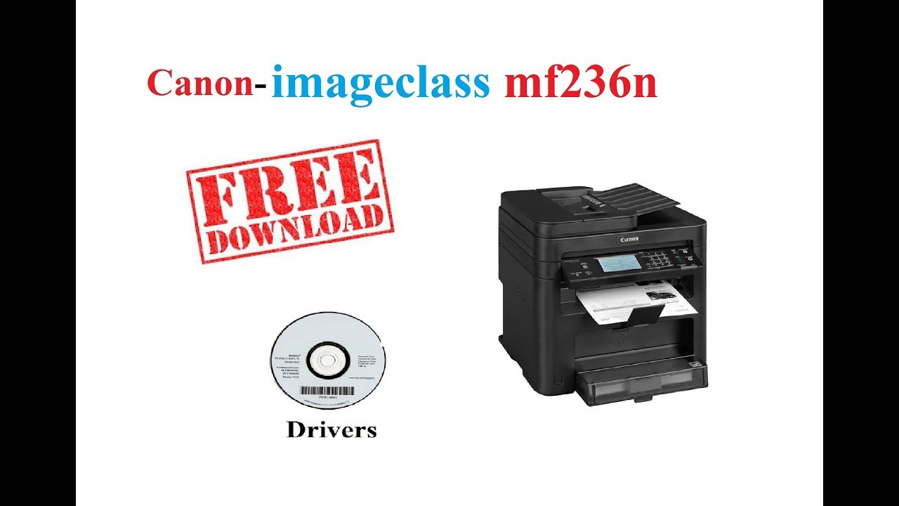 Canon Imageclass mf236n | Free Drivers