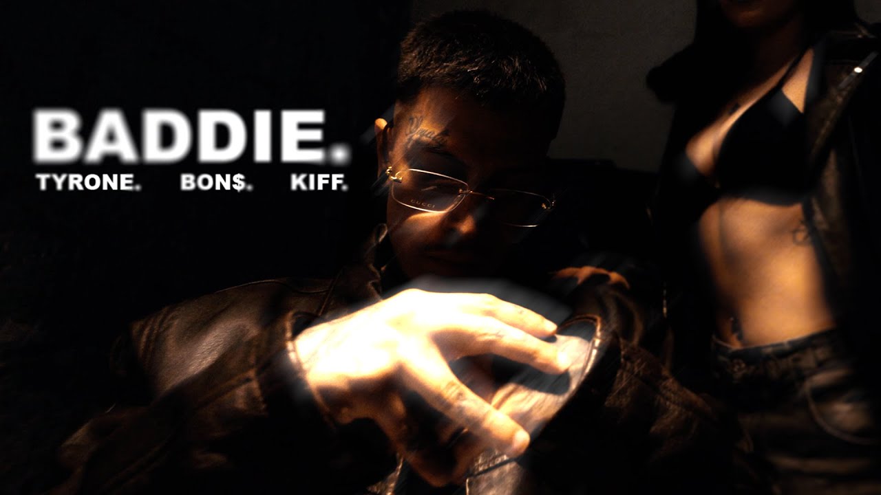 BON$, Tyrone, Kiff - BADDIE. (Lyric Visualizer) Detalles 2/3