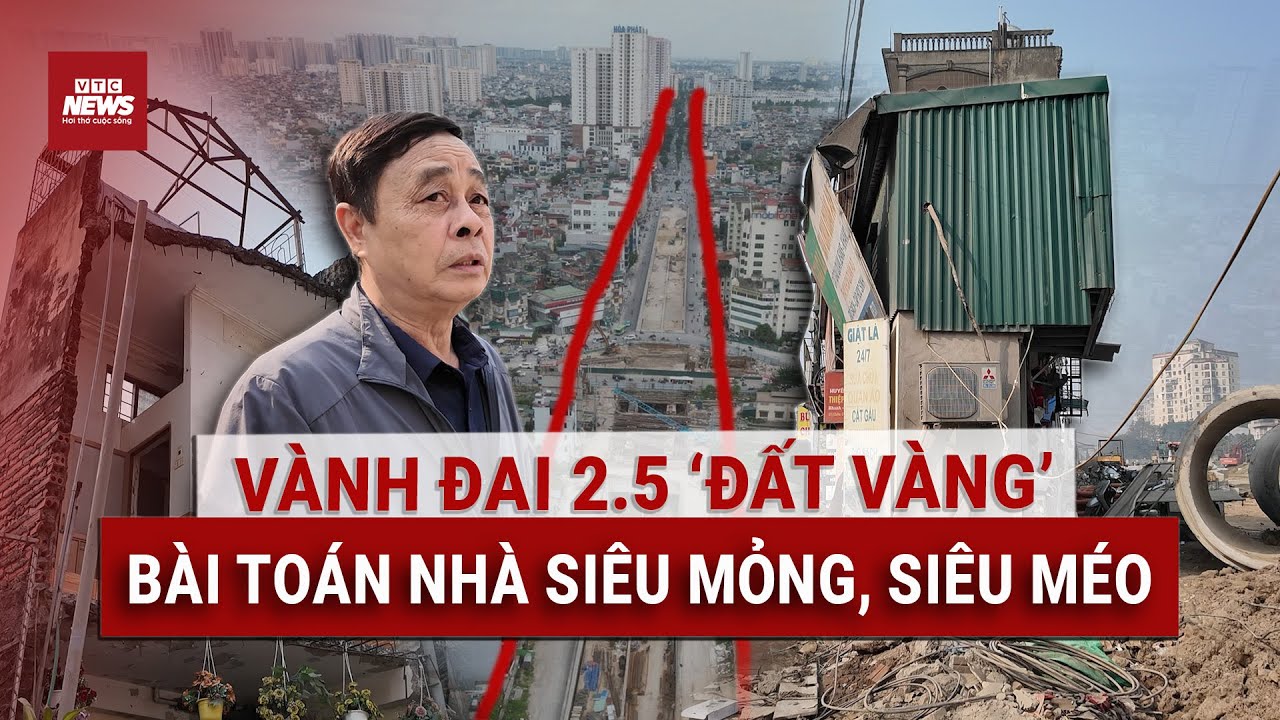 Vành đai 2.5 và những căn nhà "siêu nhỏ" 4m² 2 mặt tiền 'lên ngôi': Nghịch lý giữa đất 'VÀNG' Thủ đô